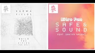 Tristam x Karma Fields - Build The Cities (Empire Of Sound) / Nitro Fun - Safe & Sound [Mashup]