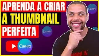 Como Criar Thumbnail Para YouTube De Maneira Rápida E Fácil (PASSO A PASSO)