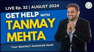 A Very Special Announcement Livestream: August 2024 | #GetHelp with Tanmay Mehta QnA | Episode 32