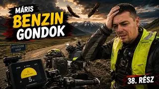 38. Rész- Benzingondok! Majdnem ott ragadtunk Kína közepén!