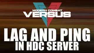 Modern Combat Versus - How Lag that I play this game
