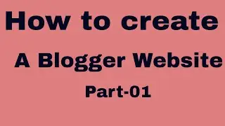 How to create a blog bangla tuitorial-01 || TechEdu360