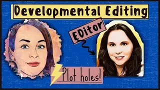 Writing Workshop: Developmental Editing (plotholes when writing a book)