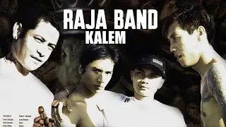 Raja Band - Kalem [Lyrics]