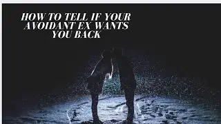 #attachmentstyle #avoidantattachment DOES YOUR AVOIDANT EX WANT YOU BACK ⁉️