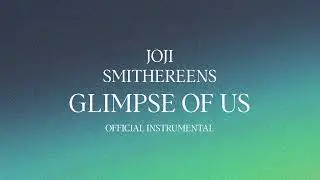 Joji - Glimpse of Us (Official Instrumental)