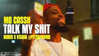 Mo Cassh - Talk My Shit [Official 2023 One Mic Video] Dir PeterPromo
