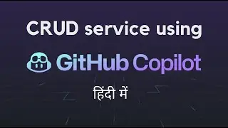 CRUD service using GitHub Copilot