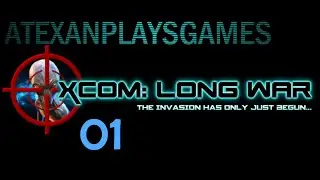 XCom Long War, Beta 15 - 01 - That dang dam!
