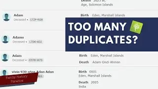 Why are there so many duplicates in FamilySearch Family Tree?