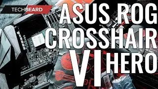 ASUS ROG Crosshair VI Hero Обзор и Тестирование 
