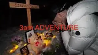 3AM ADVENTURE
