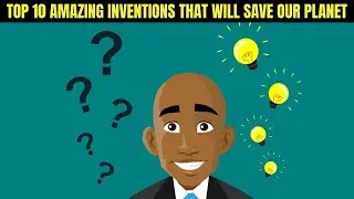 TOP 10 AMAZING INVENTIONS THAT WILL SAVE OUR PLANET || Urdu Pixels || اردو/हिंदी || 2021||