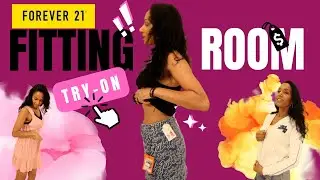 FOREVER 21 - FITTING ROOM TRY-ON. SHOP WITH ME!