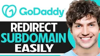 How To Redirect Subdomain In Godaddy Account (2024) - Full Guide
