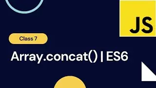 Array.concat() | JavaScript ES6