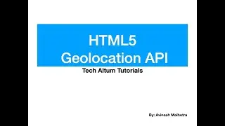 HTML5 Geolocation API | Get Latitude Longitude using JavaScript |  Geolocation