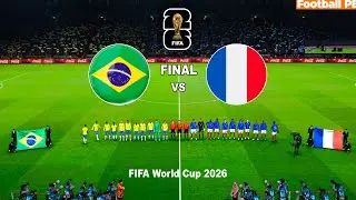 BRAZIL vs FRANCE - Final FIFA World Cup 2026 | Full Match All Goals | Football Match