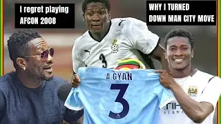 ASAMOAH GYAN - WHY MY MOVE TO MAN CITY FAILED - I REGRET PLAYING AFCON 2008