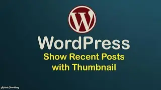 Add Recent Posts Thumbnail in WordPress
