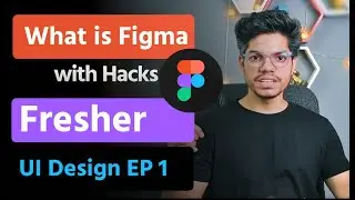 What is Figma EP 1 | How to Use Figma | Essential Resources Included