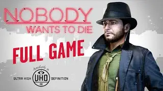 Nobody Wants to Die - Full Game Walkthrough In 4K