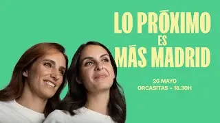 ACTO DE CIERRE DE CAMPAÑA | LO PRÓXIMO | 28M