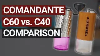 Coffee Grinder Showdown: Comandante C60 Baracuda Vs Comandante C40 Mk4
