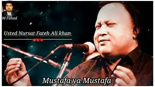 Mustafa Ya Mustafa Full Qawwali Ustad Nusrat Fateh Ali Khan Upload By (Sona Mirza)