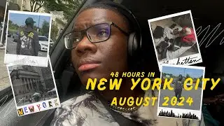 48 Hours in New York City | Let’s Explore!
