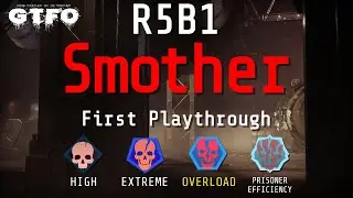 R5B1 - Smother [Full Blind Playthrough]