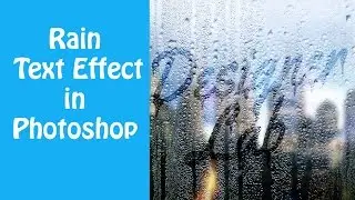 How To Create  Rain Text Effect in Photoshop