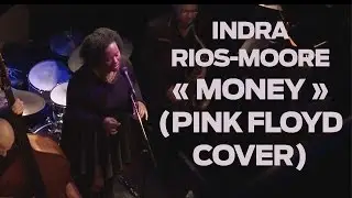 OFF COVER - Indra Rios-Moore « Money » (Pink Floyd Cover)