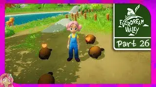Beavers New Home | Everdream Valley | Part 26 | Full Release Gameplay