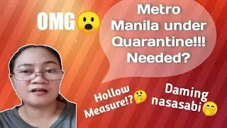 Metro Manila Community Quarantine!!! Mga dapat unawain sa panahong ito ng krisis.