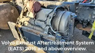 ATD System episode 6: Volvo Exhaust Aftertreatment System (EATS) 2016 and above overview.