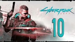 CYBERPUNK 2077 | PS4 Normal | Capitulo 10