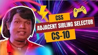 CSS Adjacent sibling selector | CSS selector tutorial in tamil