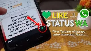 Cara Menyukai Status Wa , Fitur Baru Nih !