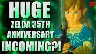 HUGE Zelda 35th Anniversary Planned By Nintendo INCOMING?!