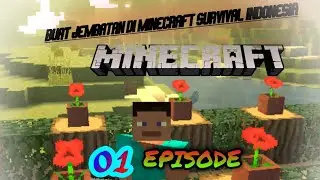 buat jembatan di Minecraft survival Indonesia episode 1