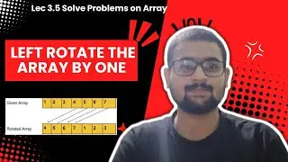 Left Rotate the Array by One | Striver DSA Sheet