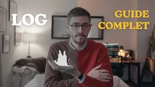 Vous n'aurez plus jamais peur d'utiliser le LOG en vidéo
