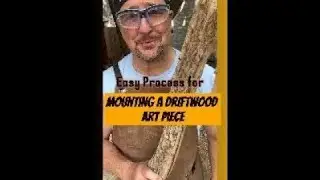 How to Display Driftwood Art @JDub-Life