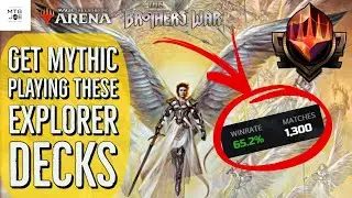 🏆Best Decks in Explorer to Reach Mythic with on MTG Arena | MTGA | MTG | Magic the Gathering