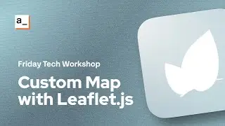 [FTW] Building A Custom Map Widget With Leaflet.JS