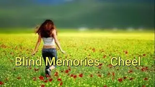 Blind Memories - Cheel Audio Library — Music for content creators (No Copyright Music)