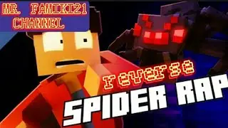 SPIDER RAP but it's reverse version!!!