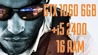 Тест Battlefield Hardline Gtx 1060 winforce oc 6gb + i5 2400 (Ультра, 100/200%)