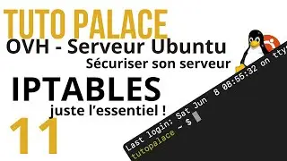 Ep 11 - Ubuntu IPTABLES -  Sécuriser un serveur